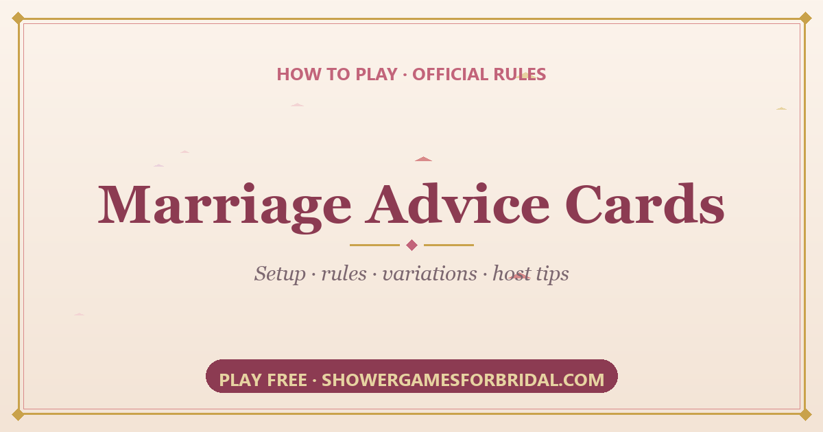 How to play Marriage Advice Cards — rules and setup guide