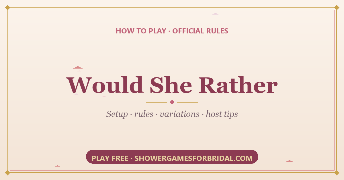 How to play Would She Rather — rules and setup guide