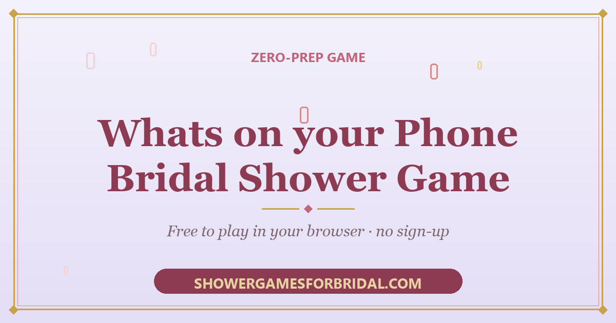 Whats on your Phone Bridal Shower Game guide