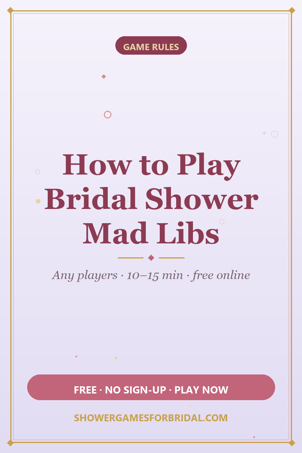 How to play Bridal Shower Mad Libs — pin these bridal shower game rules