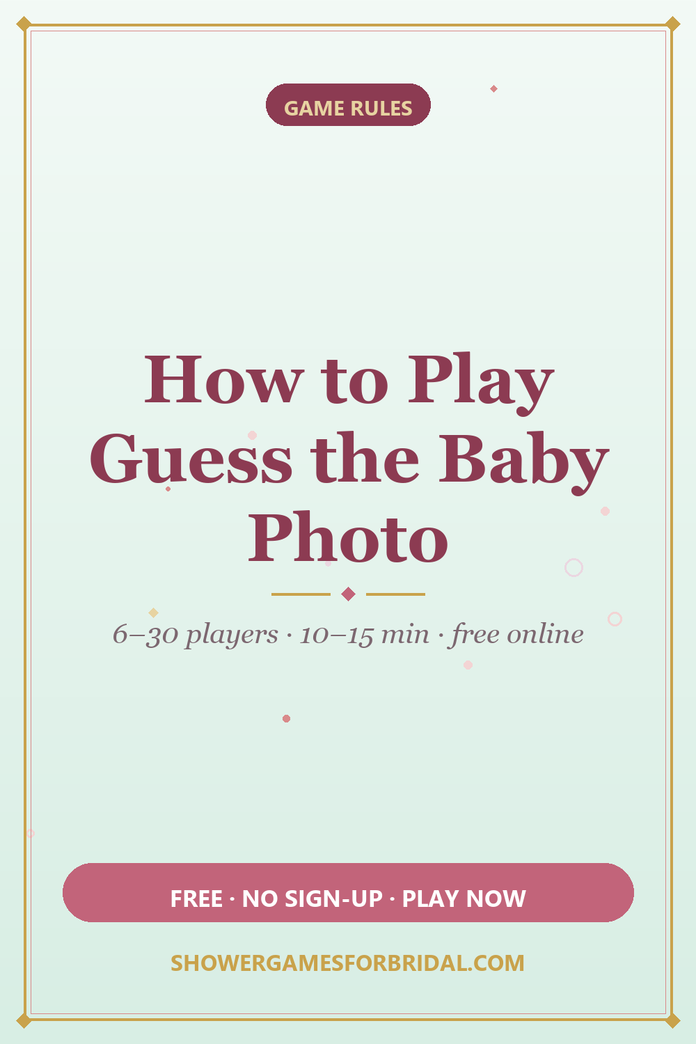 How to play Guess the Baby Photo — pin these bridal shower game rules
