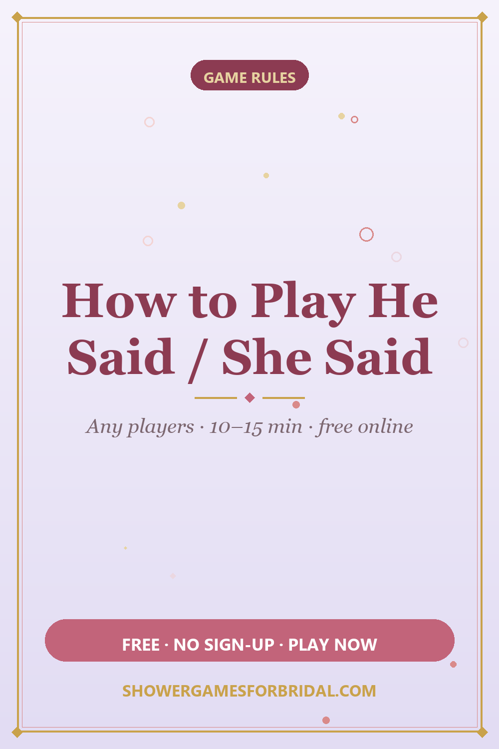 How to play He Said / She Said — pin these bridal shower game rules
