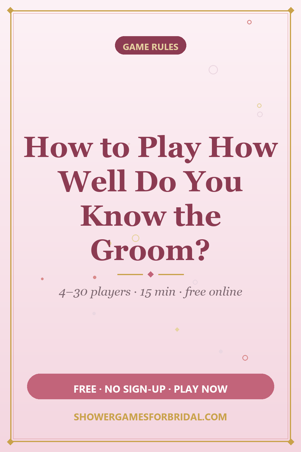 How to play How Well Do You Know the Groom? — pin these bridal shower game rules