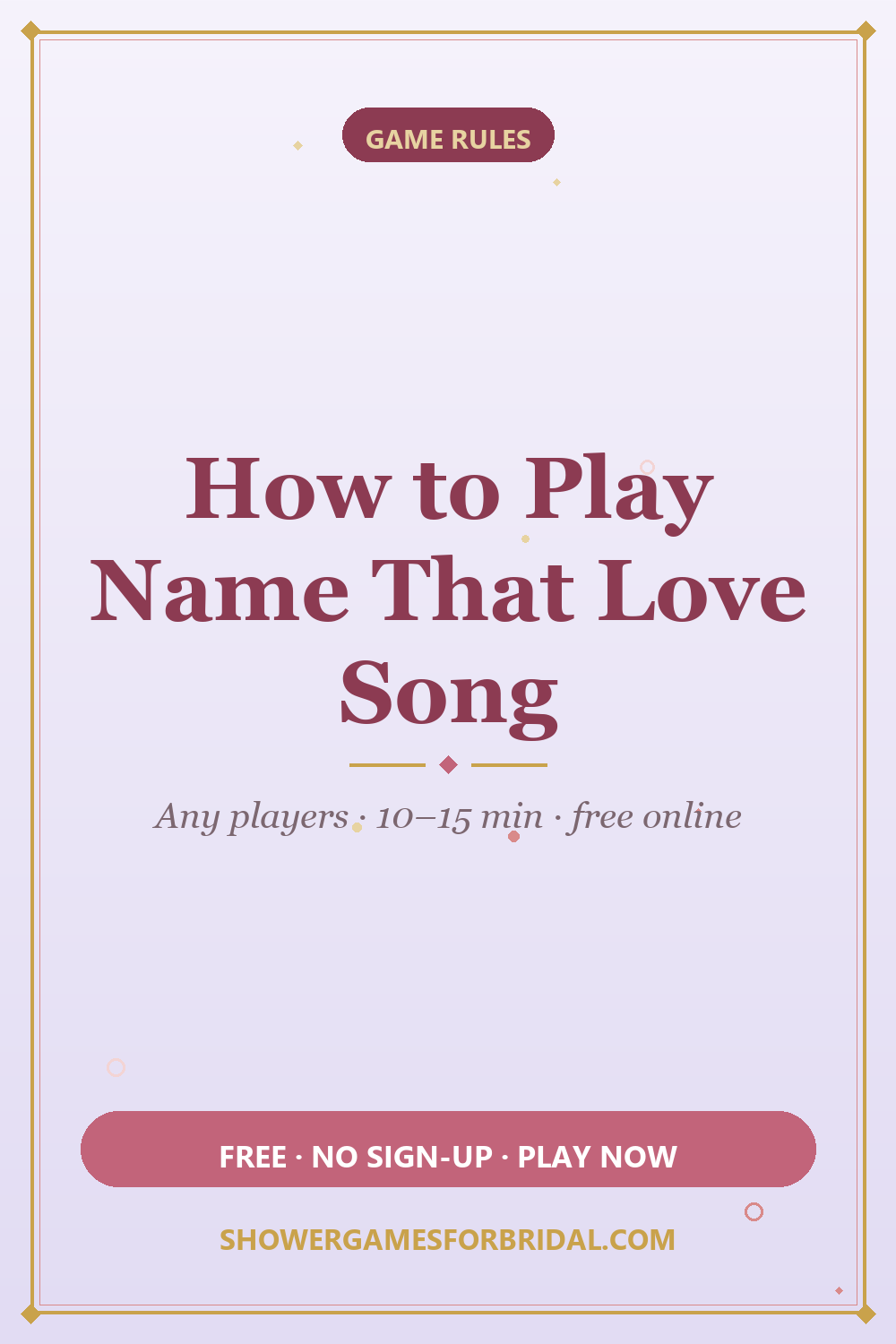 How to play Name That Love Song — pin these bridal shower game rules